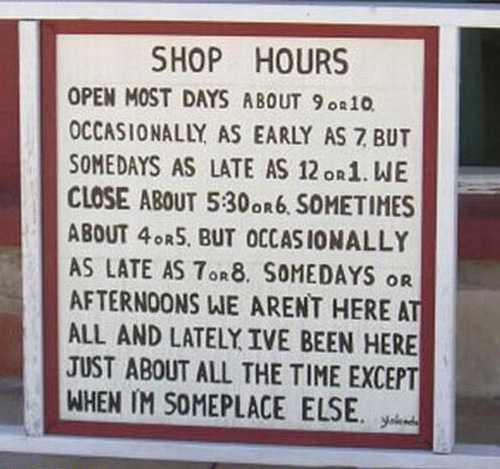 Funny shopping sign: working hours