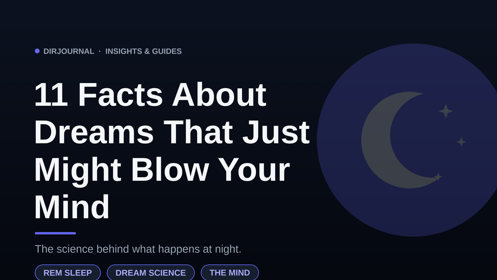 11 Facts About Dreams That Just Might Blow Your Mind