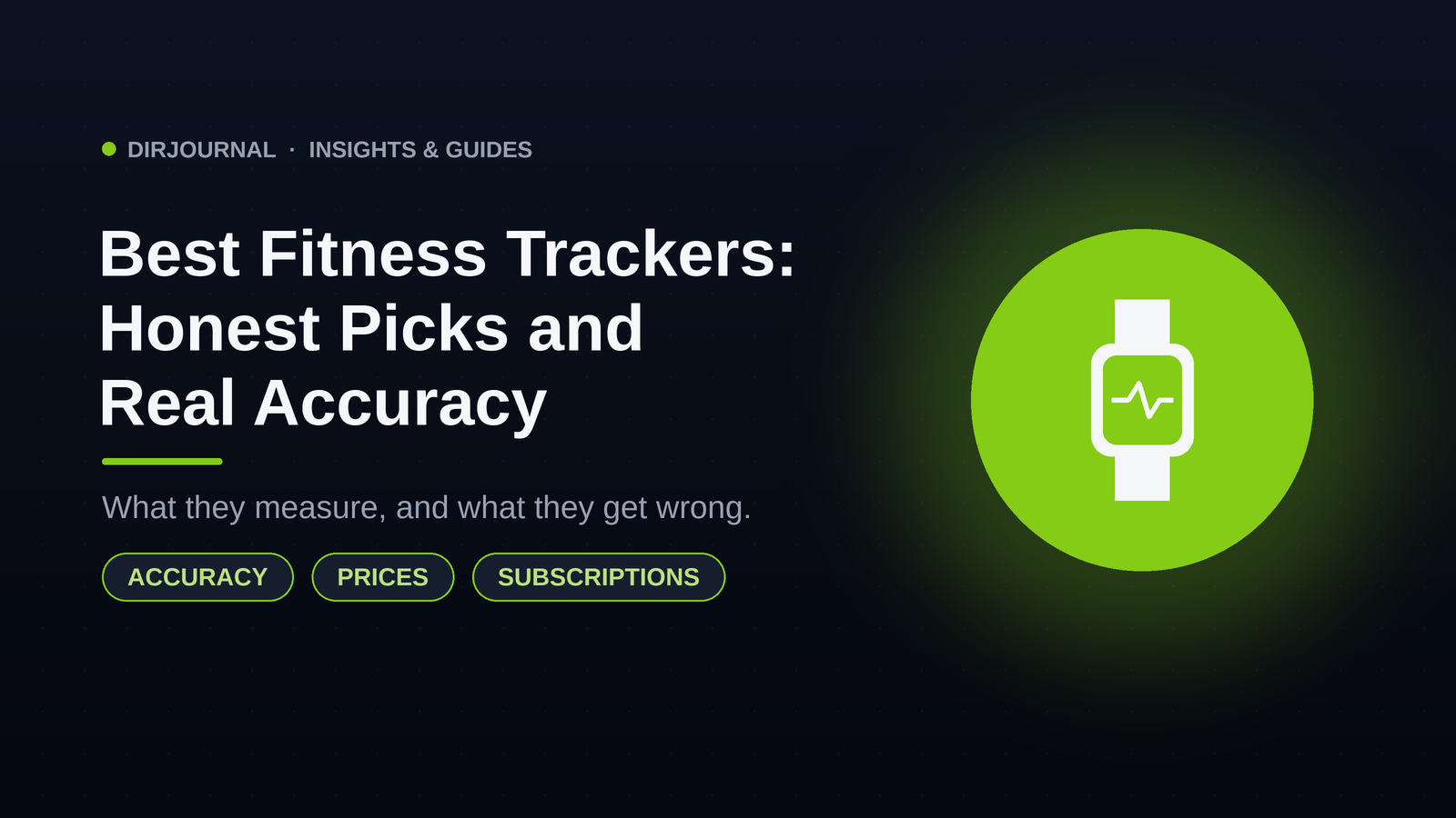Fitness Trackers: What to Buy, and What They Actually Measure