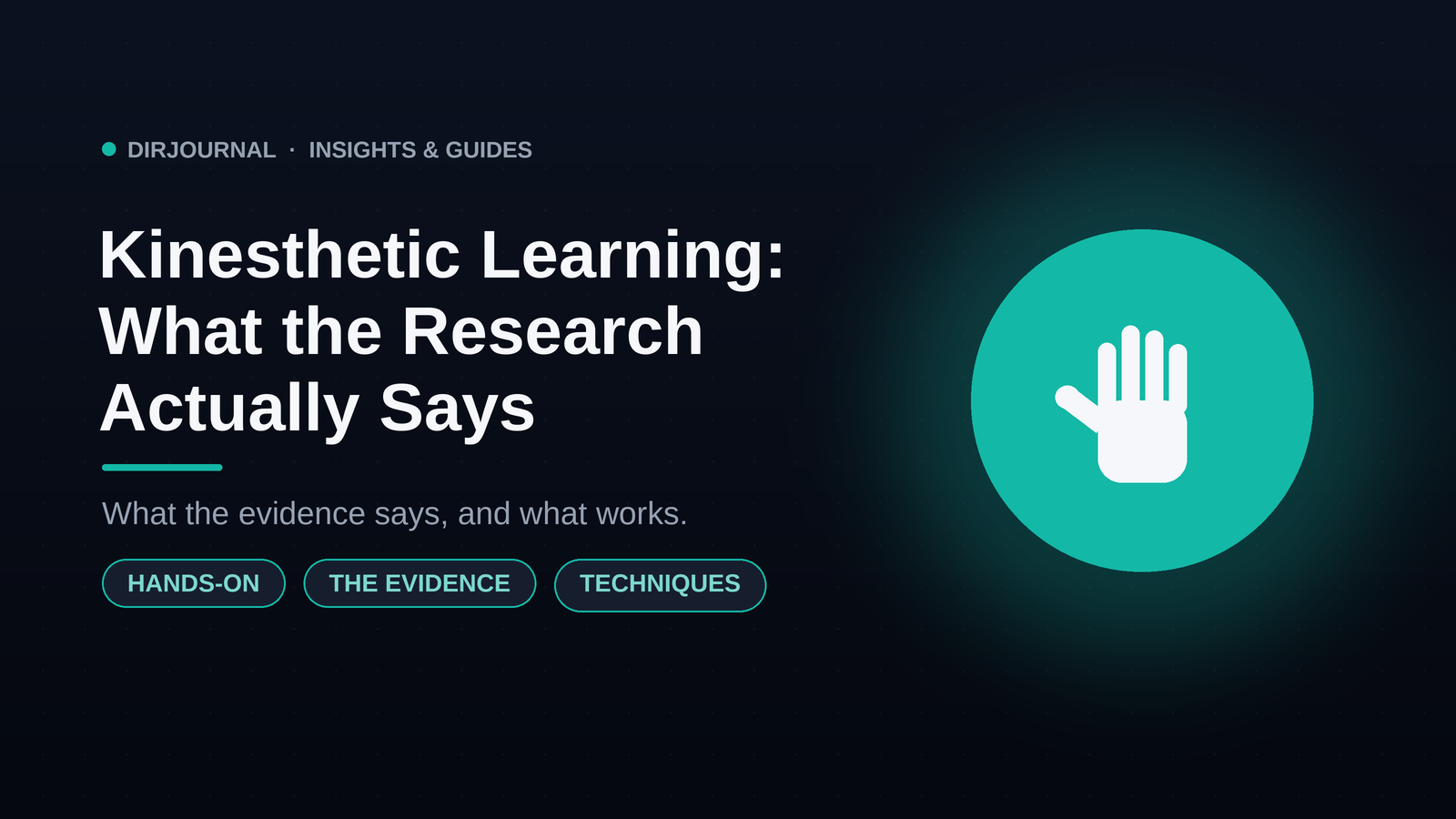Kinesthetic Learning: What the Research Actually Says (and How to Study Better)