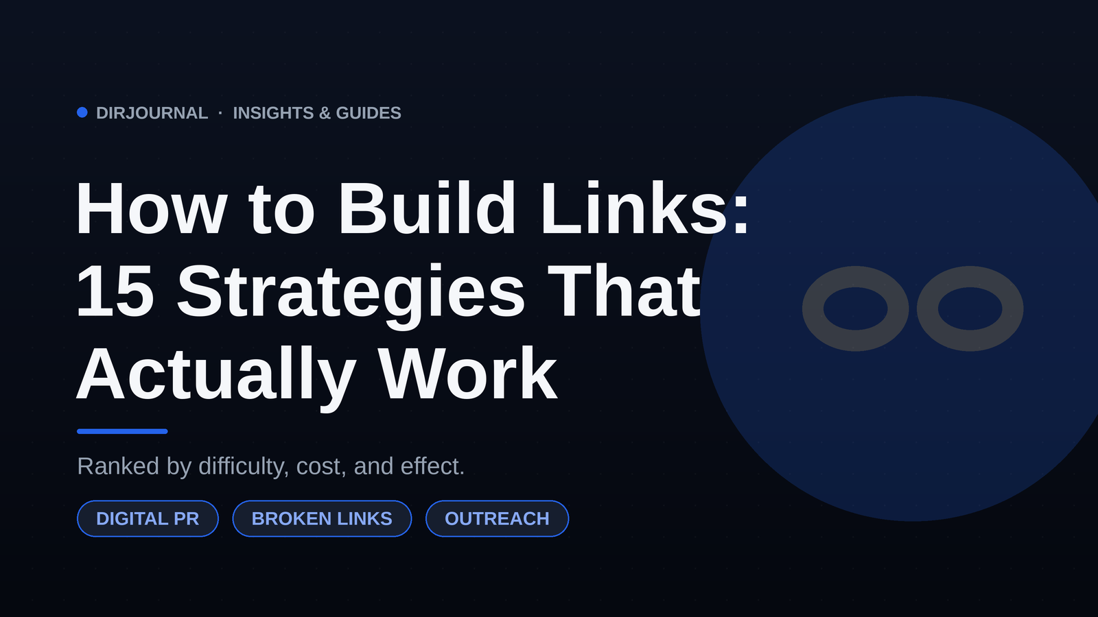 How to Build Links in 2026: 15 Strategies That Actually Work