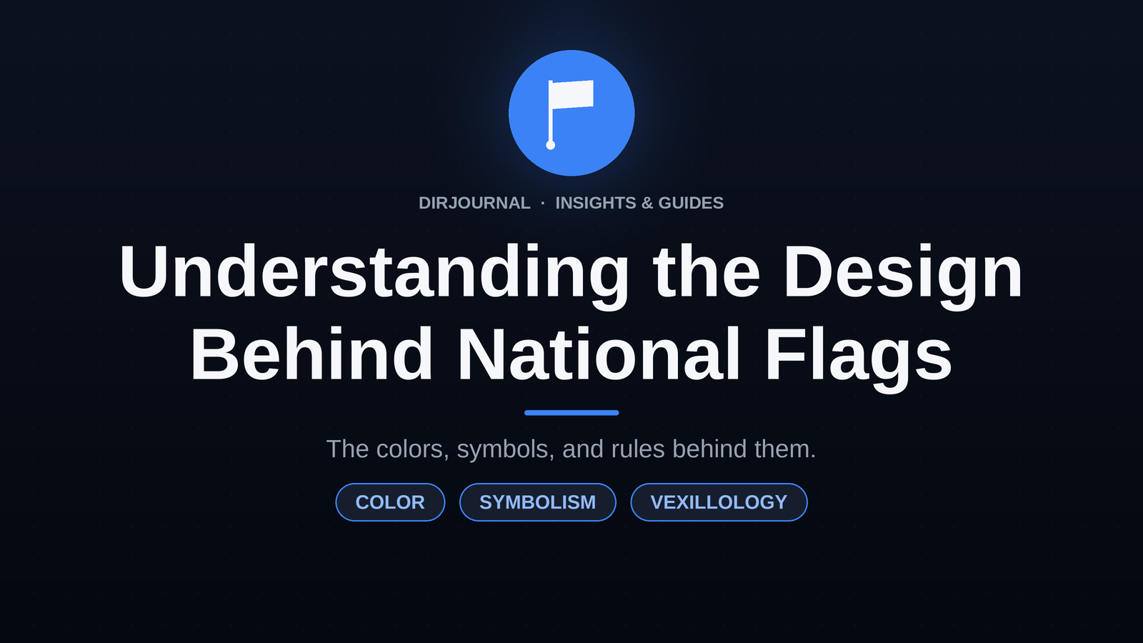 Understanding The Design Behind 5 Of The World's Most Recognizable National Flags