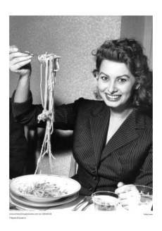 Sofia Loren and pasta.
